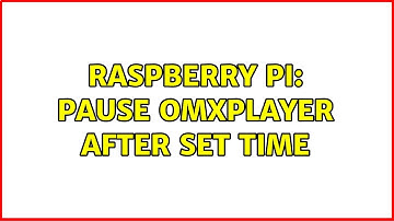 Raspberry Pi: Pause OMXplayer after set time