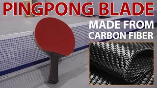 Make DIY Carbon Pingpong Blade/Racket