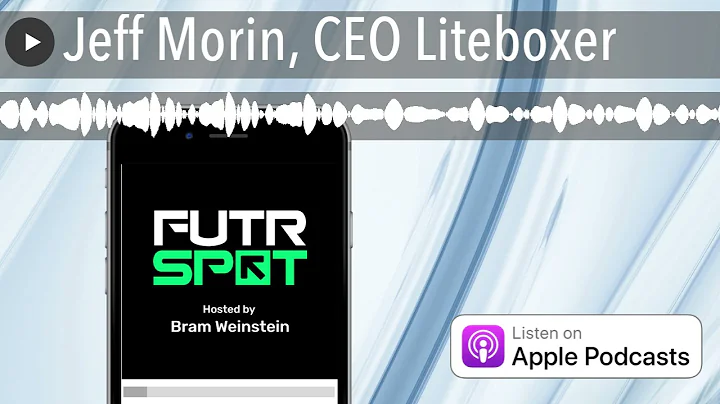 Jeff Morin, CEO Liteboxer
