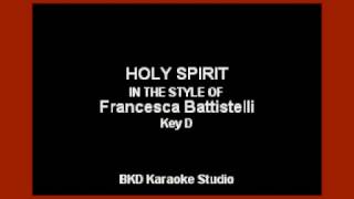 Video thumbnail of "Holy Spirit (In the Style of Francesca Battistelli) (Karaoke with Lyrics)"