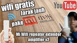 Cara konek wifi gratis jarak jauh pake xiaomi mi wifi repeater V2 dijamin ampuh 100% gan :D - Durasi: 13.40. 