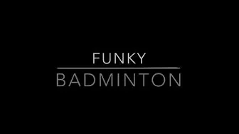 FUNKY Badminton