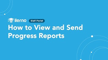 How to View and Send Progress Reports in Staff Portal
