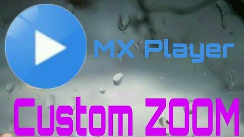 How to zoom any video like a computer in MX Player || MX Player Custom Zoom ||