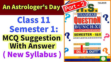 Class 11 Semester 1 : An Astrologer