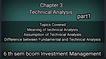 6th sem bcom Investment Management ch3 Technical Analysis Part 1 in kannada