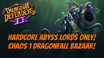DD2 - Hardcore Abyss Lord Only! #23 Chaos 1 Bazaar!