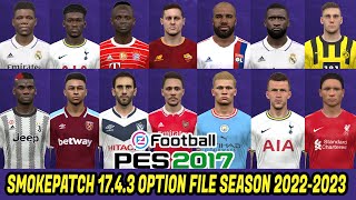 PES 2017 NEW SMOKEPATCH 17.4.3 OPTION FILE SEASON 2022-2023