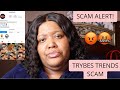 I GOT SCAMMED…by TRYBES TRENDS *receipts included*