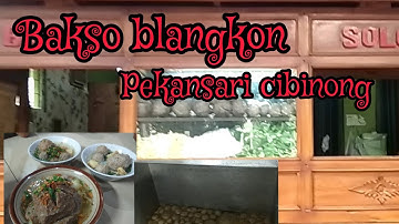 bakso blangkon solo pekansari cibinong