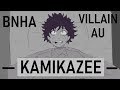(BNHA) (Villain izuku)  -KAMIKAZEE -