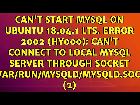 Can't connect to local MySQL server through socket '/var/run/mysqld/mysqld.sock' (2)