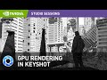 Render FASTER in KeyShot 9 using GPU | NVIDIA Studio Session w/ Ben Mauro