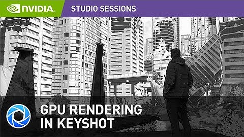 Render FASTER in KeyShot 9 using GPU | NVIDIA Studio Session w/ Ben Mauro