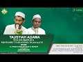 TAUSIYAH AGAMA DALAM RANGKA MENYAMBUT TAHUN BARU ISLAM 1447 H DI MAJELIS NURUL MUBTADI MANTIMIN TAUSIYAH AGAMA DALAM RANGKA MENYAMBUT TAHUN BARU ISLAM 1447 H DI MAJELIS NURUL MUBTADI MANTIMIN