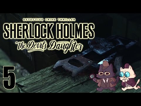 End Chapter 1 - Sherlock Holmes: The Devil's Daughter Part 5