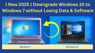 ( New 2025 ) Downgrade Windows 10 to Windows 7 without Losing Data & Software
