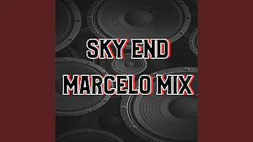 SKY END Marcelo Mix