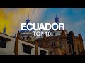 Top 10 Best Places to visit in Ecuador – Travel Guide