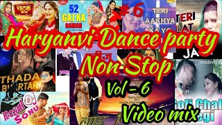  Haryanvi Dance Party Mix Non Stop Vol - 6