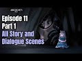 Episode 11  part 1  main story  all story and dialogue scenes  arknights