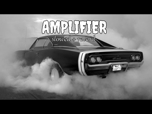 Amplifier Song [Slowed+Reverb] 👿#lofimusic #slowedandreverb #imrankhan class=