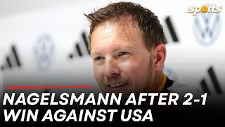 Julian Nagelsmann Praises "Cool Sportsmanship" After Germany's 2-1 Win Over USMNT | APT Sports