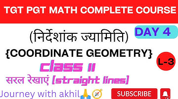 Up Tgt Pgt Maths Complete Course| Tgt Coordinate geometry Class 11 In Hindi|Day4|Lec-3| tgt maths