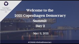 Copenhagen Democracy Summit 2021 Day 2
