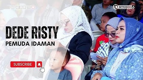 PEMUDA IDAMAN Voc DEDE RISTY I LIVE MUSIC " DEDE RISTY " GANJENE PANTURA I