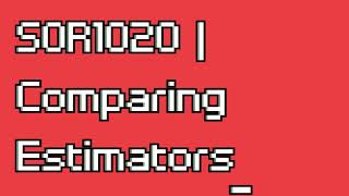 Details SOR1020 | Comparing Estimators News