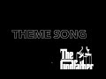 TheGodFather_Theme Song (Virtual Instruments)