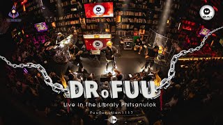 DR.FUU LIVE IN THE LIBRALY PHITSANULOK