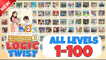 Brain Puzzle 2: Logic Twist - ALL LEVELS 1-100 || Solutions Gameplay Walkthrough