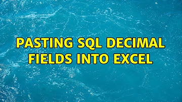 Pasting SQL decimal fields into EXCEL (2 Solutions!!)