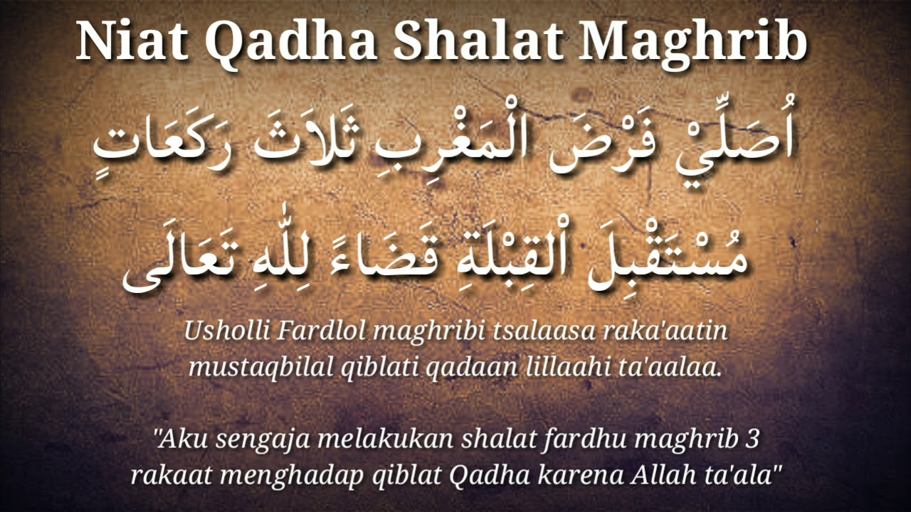 Niat Qadha Shalat Maghrib di Waktu Isya' - YouTube