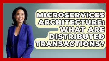 Microservices Architecture: What Are Distributed Transactions? - The SaaS Pros Breakdown