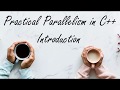 Practical Parallelism in C  : Introduction