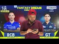 LIVE 🔴 RCB vs GT Dream11 Prediction | RCB vs GT Dream11 Team | Dream11 | IPL 2024 Match - 52 LIVE Mp3 Song