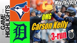 Detroit Tigers vs Blue Jays [Kelly 3-run HomeRun] Highlights May 26, 2024 | Tigers SWEEP 🚀