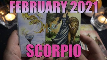 SCORPIO FEBRUARY 2021 | ***STAY STRONG, NEW OPPORTUNITIES COMING SOON*** | MONTH AHEAD
