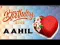 Happy birt.ay aahil  happy birt.ay song for aahil