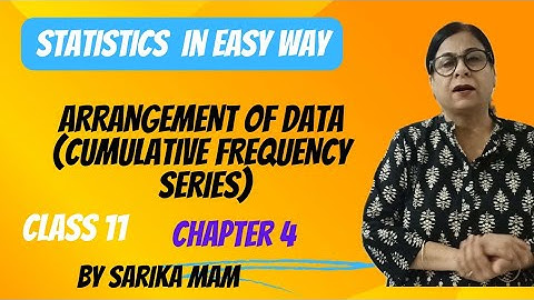 Cumulative Frequency Series Class 11/ Chapter 4/ NCERT Statistics @classWithMe