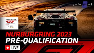 EN DIRECT | Pre-Qualification | Nürburgring | Fanatec GT World Challenge Europe Powered by AWS (Frn)