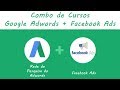 Cursos Facebook Ads + Google Adwords
