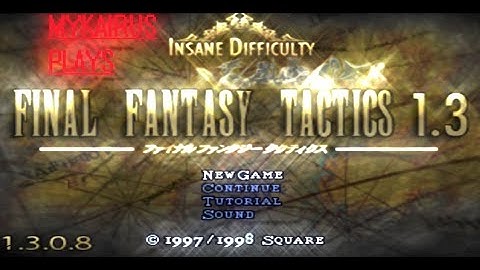 Final Fantasy Tactics. FFT 1.3 (Hard Mode Hack). [160 FPS] Ep#15 (Commentary)