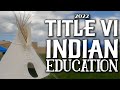 2022 Title VI Indian Education