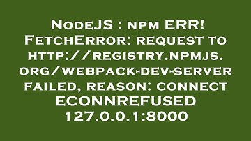 NodeJS : npm ERR! FetchError: request to http://registry.npmjs.org/webpack-dev-server failed, reason