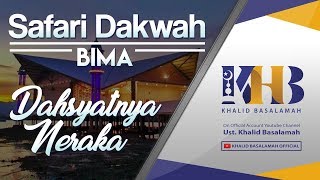 Tabligh Akbar: Dahsyatnya Neraka - Khalid Basalamah (Bima, NTB)