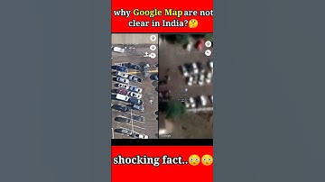 Why Google Map are not clear in india || satellite map #shorts #facts #map